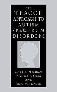 Produktbild: The TEACCH Approach to Autism Spectrum Disorders