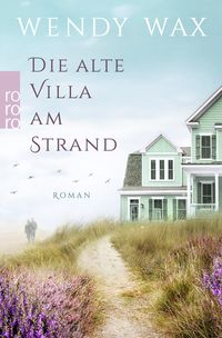 Bild vom Artikel Die alte Villa am Strand vom Autor Wendy Wax