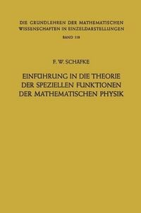 Produktbild: Einf&uuml;hrung in die Theorie der Speziellen Funktionen der Mathematischen Physik