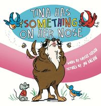 Produktbild: Tina Has Something on Her Nose