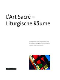 Produktbild: L&acute;Art Sacr&eacute; - Liturgische R&auml;ume
