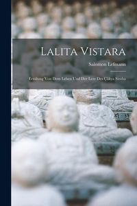 Produktbild: Lalita Vistara: Erz&auml;lung von dem Leben und der Lere des &Ccedil;&acirc;kya Simha