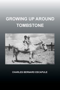 Produktbild: Growing Up Around Tombstone