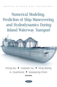 Produktbild: Numerical Modeling, Prediction of Ship Maneuvering and Hydrodynamics during Inland Waterway Transport