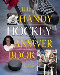 Produktbild: The Handy Hockey Answer Book
