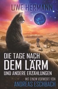 Produktbild: Die Tage nach dem L&auml;rm