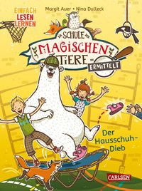 Bild vom Artikel Die Schule der magischen Tiere ermittelt 2: Der Hausschuh-Dieb vom Autor Margit Auer
