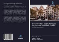 Produktbild: Experimentele afschuifanalyse op geharde betonnen balken: