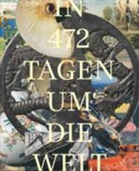 Produktbild: In 472 Tagen Um die Welt