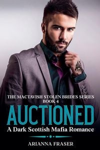Produktbild: Auctioned - A Dark Scottish Mafia Romance