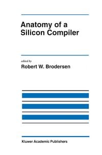 Produktbild: Anatomy of a Silicon Compiler