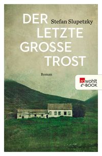 Produktbild: Der letzte gro&szlig;e Trost