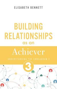 Produktbild: Building Relationships as an Achiever