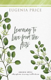 Produktbild: Learning to Live From the Acts