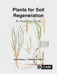 Produktbild: Tebbs, M: Plants for Soil Regeneration