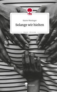 Produktbild: Solange wir hielten. Life is a Story - story.one