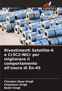 Produktbild: Rivestimenti Satellite-6 e Cr3C2-NiCr per migliorare il comportamento all'usura di En-45