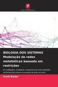 Produktbild: BIOLOGIA DOS SISTEMAS Modela&ccedil;&atilde;o de redes metab&oacute;licas baseada em restri&ccedil;&otilde;es