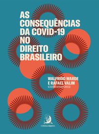 Produktbild: As consequ&ecirc;ncias da COVID-19 no direito brasileiro