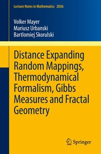 Produktbild: Distance Expanding Random Mappings, Thermodynamical Formalism, Gibbs Measures and Fractal Geometry