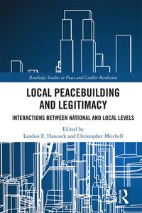 Produktbild: Local Peacebuilding and Legitimacy