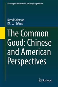 Produktbild: The Common Good: Chinese and American Perspectives