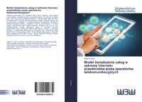 Produktbild: Model &iquest;wiadczenia us&iquest;ug w zakresie Internetu przedmiot&oacute;w przez operator&oacute;w telekomunikacyjnych