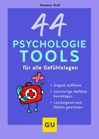 Produktbild: 44 Psychologie-Tools f&uuml;r alle Gef&uuml;hlslagen