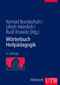 Bild vom Artikel Wörterbuch Heilpädagogik vom Autor Konrad Bundschuh