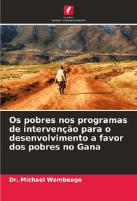 Produktbild: Os pobres nos programas de interven&ccedil;&atilde;o para o desenvolvimento a favor dos pobres no Gana