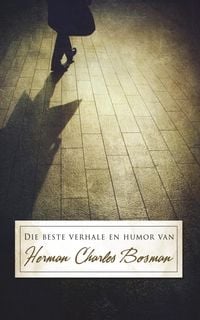 Produktbild: Die beste verhale en humor van Herman Charles Bosman