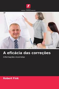 Produktbild: A efic&aacute;cia das corre&ccedil;&otilde;es