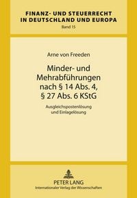 Produktbild: Minder- und Mehrabf&uuml;hrungen nach &sect; 14 Abs. 4, &sect; 27 Abs. 6 KStG