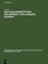 Produktbild: Das Wolfenb&uuml;ttler Palimpsest von Galens Schrift