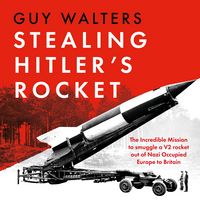 Produktbild: Stealing Hitler's Rocket