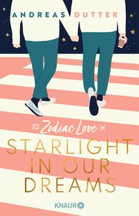 Bild vom Artikel Zodiac Love: Starlight in Our Dreams vom Autor Andreas Dutter