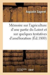 Produktbild: M&eacute;moire Sur l'Agriculture d'Une Partie Du D&eacute;partement Du Loiret