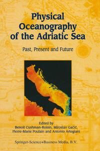 Produktbild: Physical Oceanography of the Adriatic Sea