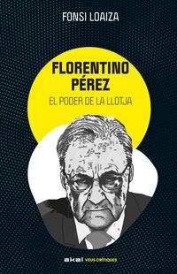 Produktbild: Florentino P&eacute;rez i el poder de la llotja