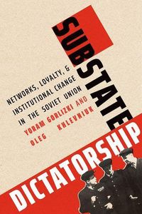 Produktbild: Gorlizki, Y: Substate Dictatorship