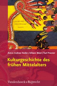 Produktbild: Kulturgeschichte des fr&uuml;hen Mittelalters