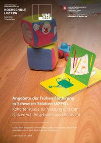 Produktbild: Angebote der Fr&uuml;hen F&ouml;rderung in Schweizer St&auml;dten (AFFiS)