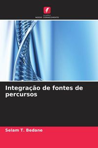 Produktbild: Integra&ccedil;&atilde;o de fontes de percursos