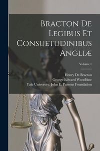 Produktbild: Bracton De Legibus Et Consuetudinibus Angli&aelig;; Volume 1