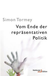 Produktbild: Vom Ende der repr&auml;sentativen Politik