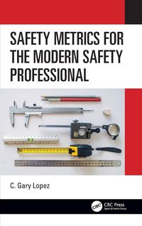 Produktbild: Safety Metrics for the Modern Safety Professional