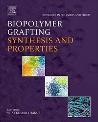 Produktbild: Biopolymer Grafting: Synthesis and Properties