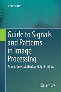 Produktbild: Guide to Signals and Patterns in Image Processing