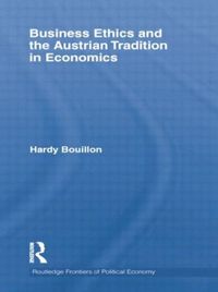 Produktbild: Bouillon, H: Business Ethics and the Austrian Tradition in E
