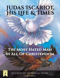 Produktbild: Judas Iscariot, His Life and Times